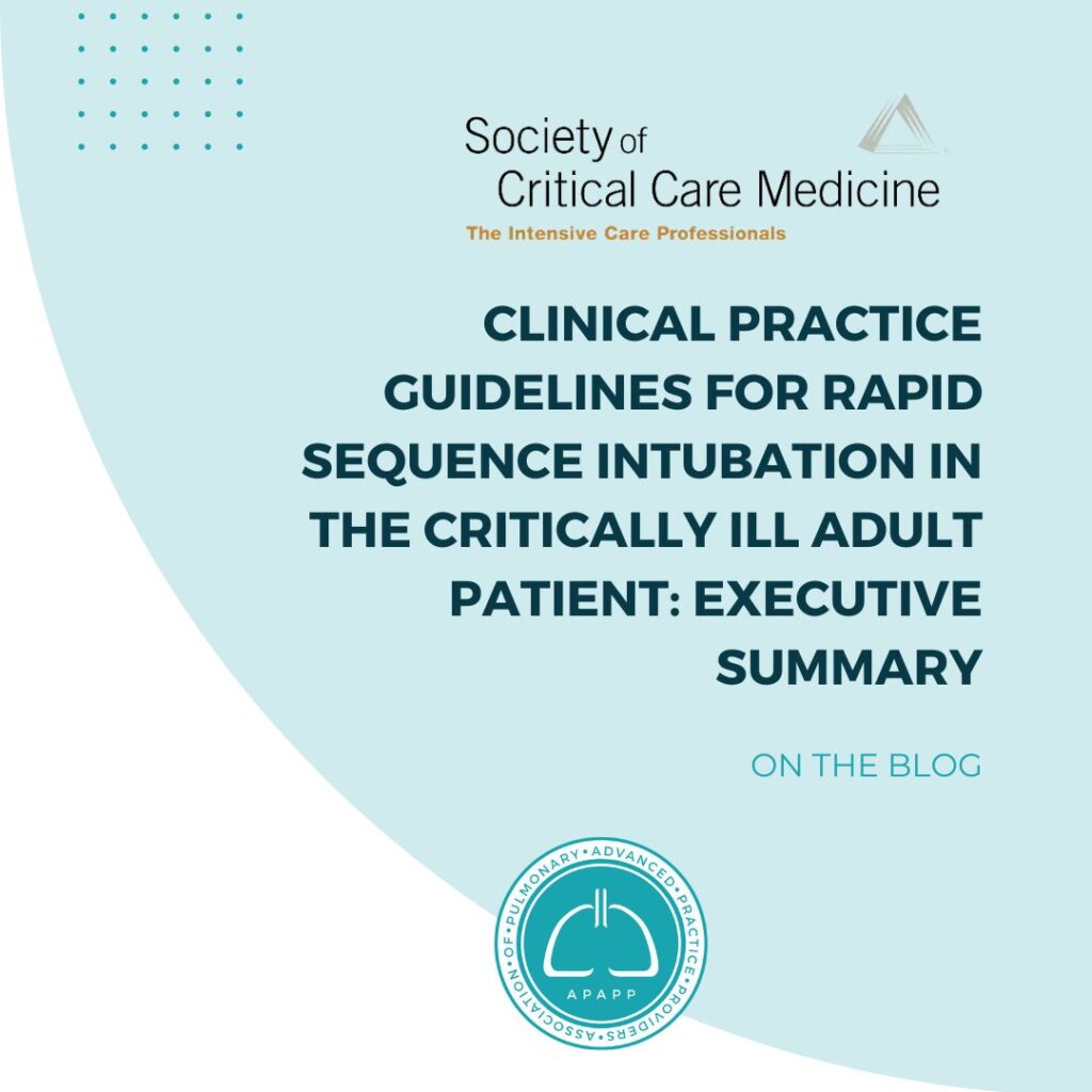 SCCM Clinical Practice Guidelines for Rapid Sequence Intubation in the Critically Ill Adult Patient