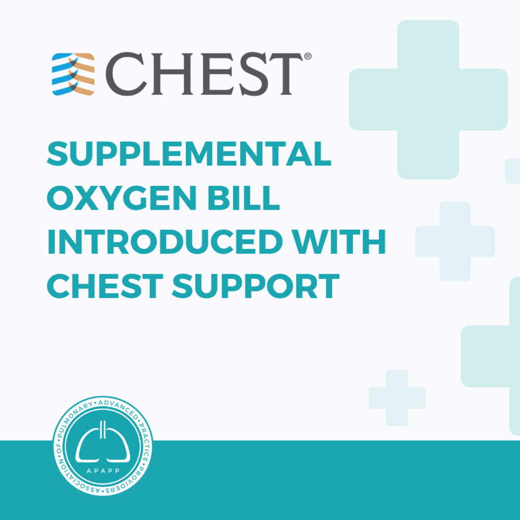 Supplemental Oxygen Bill Introduced with CHEST Support